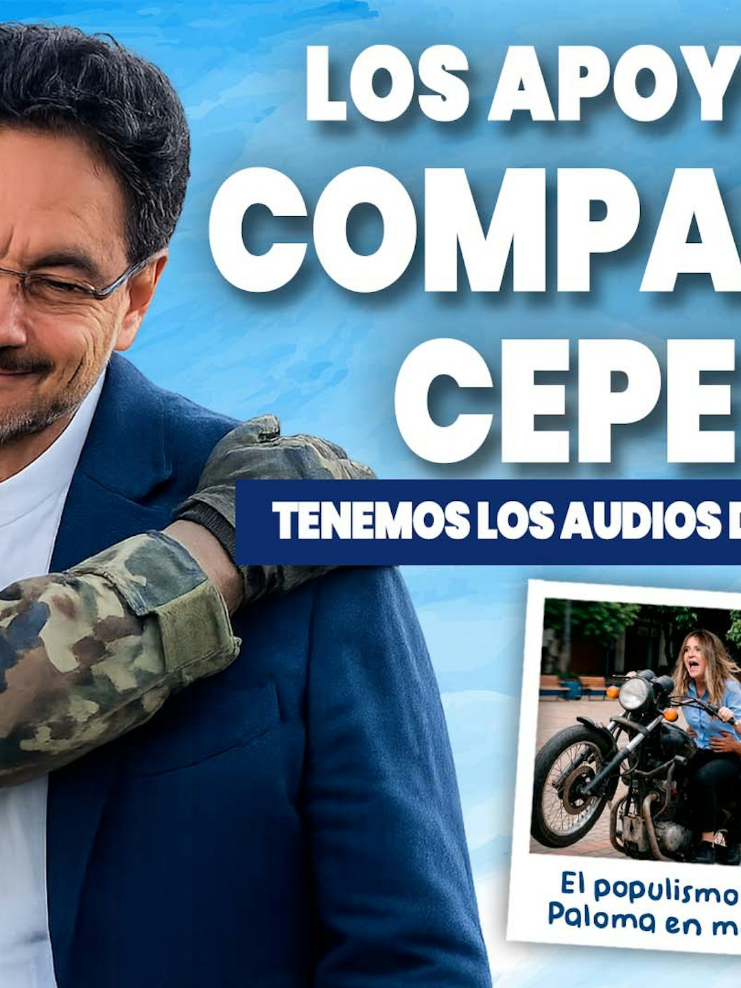 Los apoyos del compañero Cepeda + el populismo de Paloma