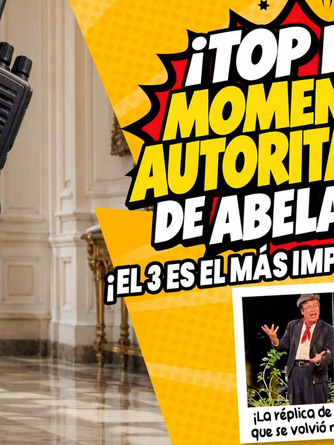 Top momentos autoritarios de Abelardo