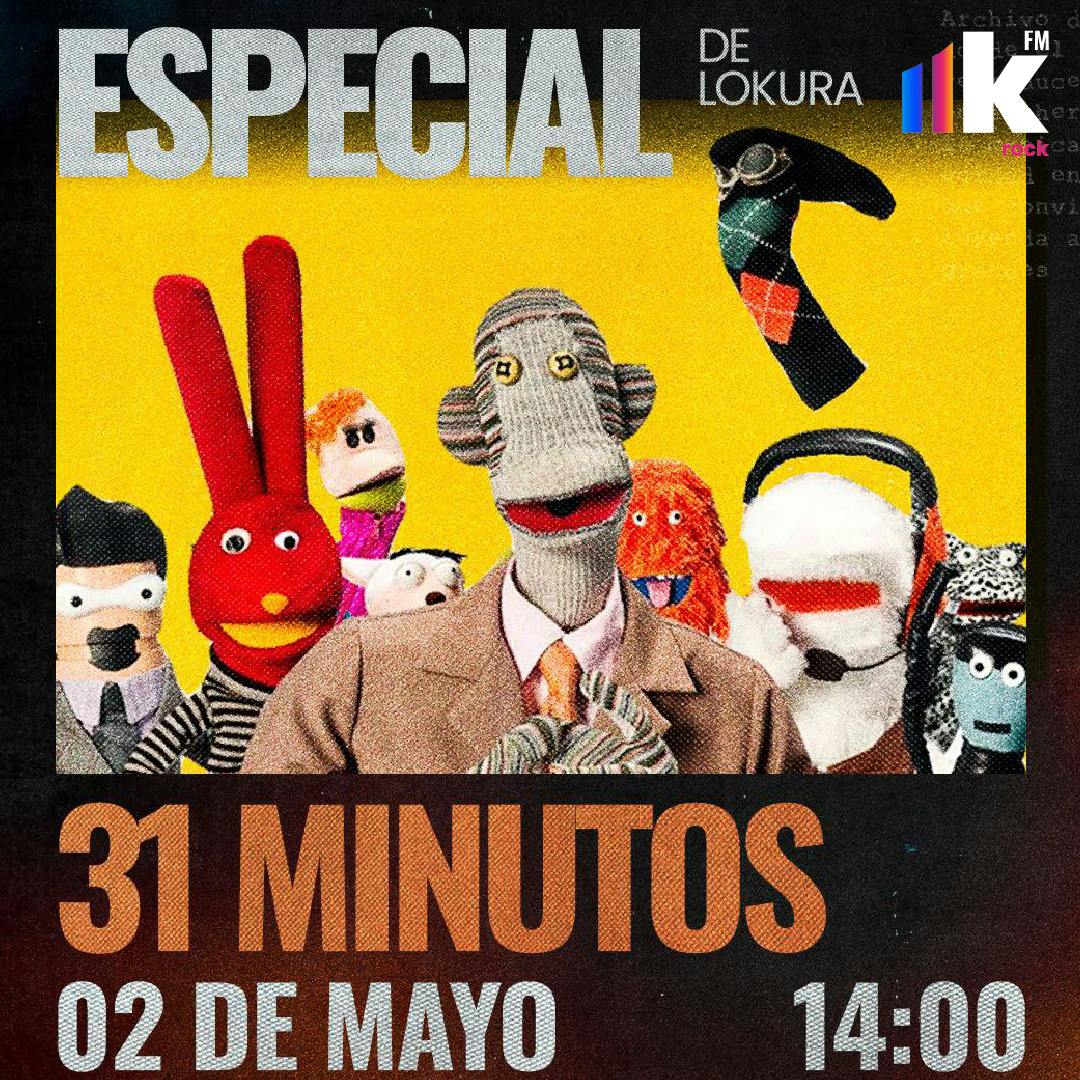 ARCHIVO | 31 MINUTOS - ESPECIAL