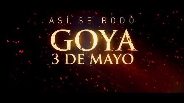 GOYA 3 DE MAYO (Making off)