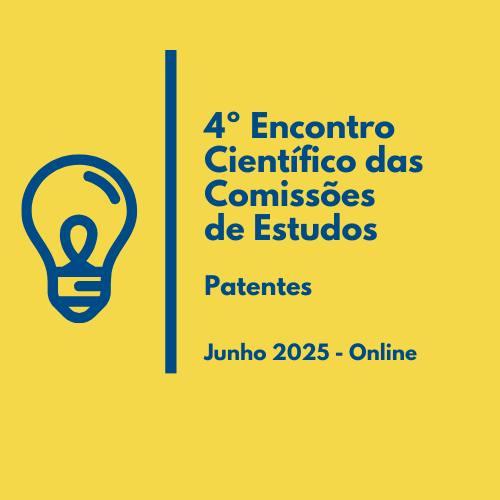 4º Encontro Científico das Comissões de Estudos da ABPI - 2025