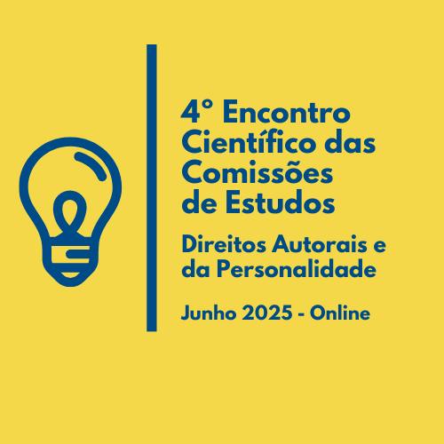 4º Encontro Científico das Comissões de Estudos da ABPI - 2025