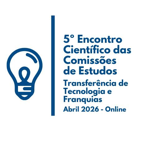 5º Encontro Científico 2026 - Comissão de Estudos de Transferência de Tecnologia e Franquias