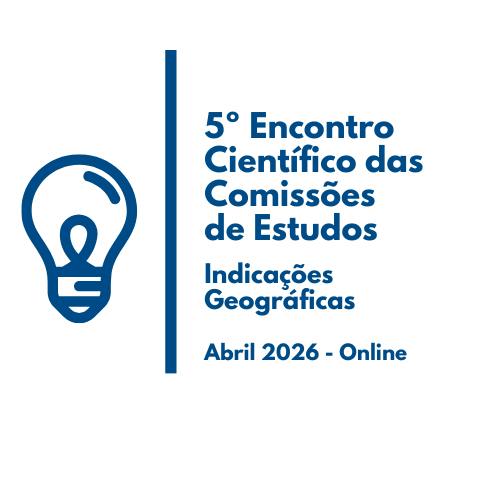 5º Encontro Científico 2026 - Comissão de Estudos de Indicações Geográficas
