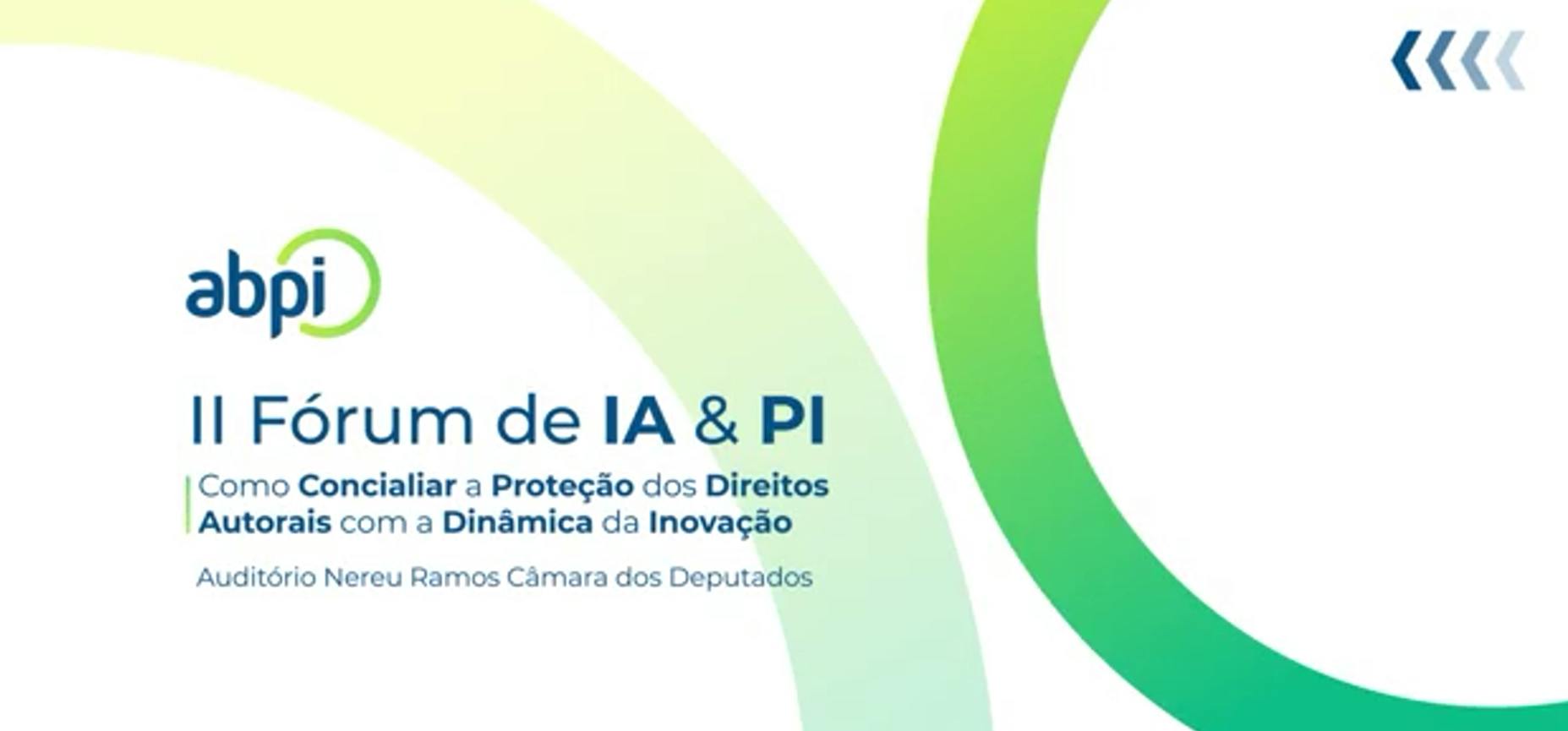 II Fórum IA & PI - Brasília-Set/25 - Como Conciliar a Proteção dos Direitos Autorais com a Inovação