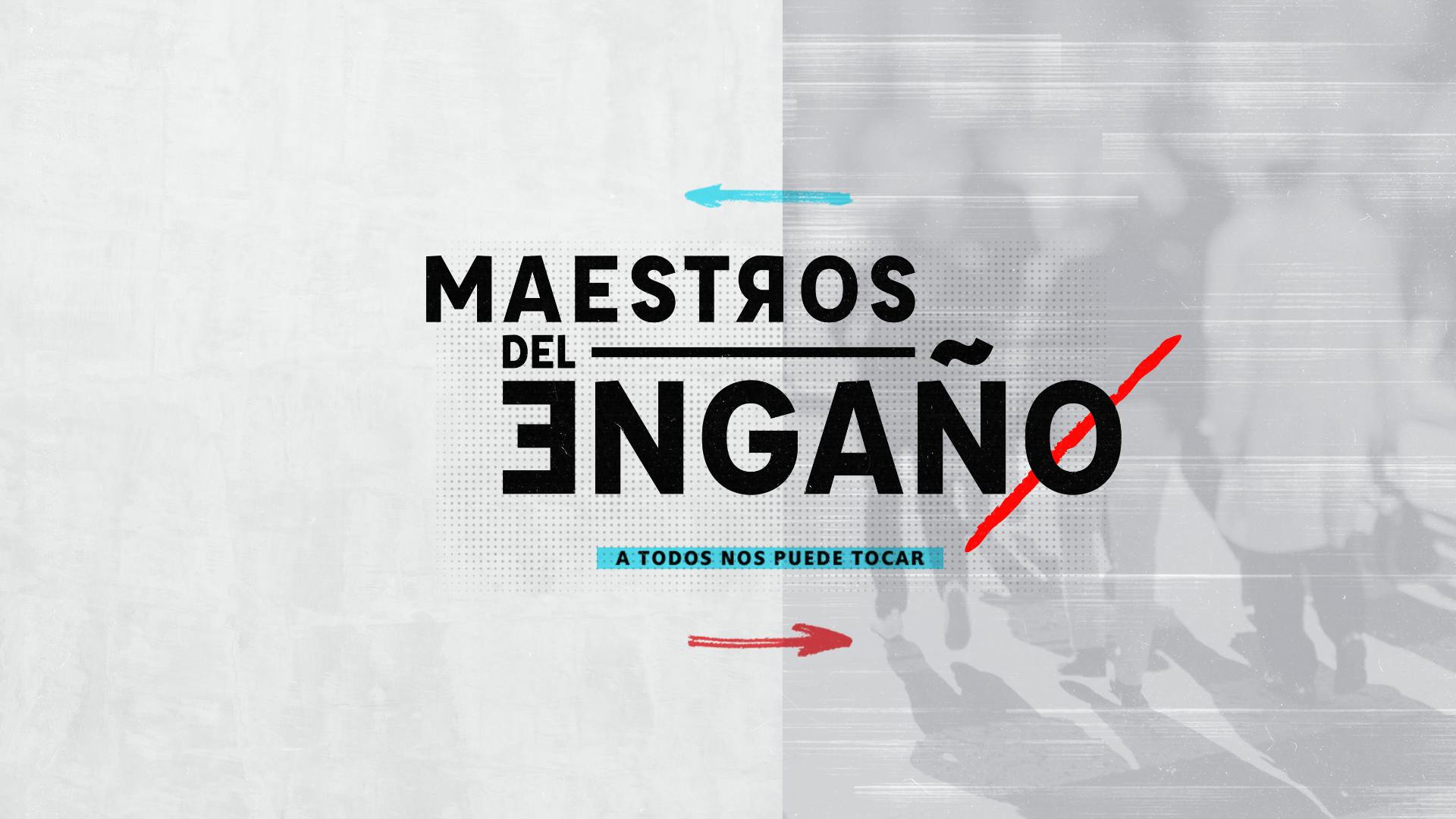 Maestros del engaño