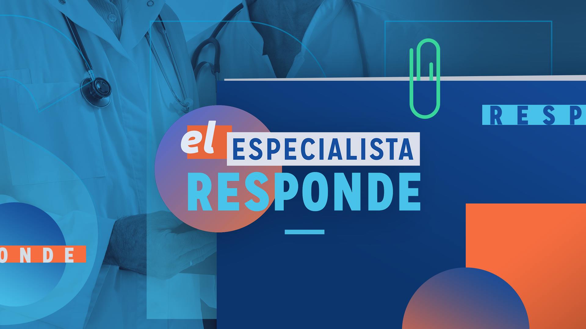El especialista responde - TVN Play
