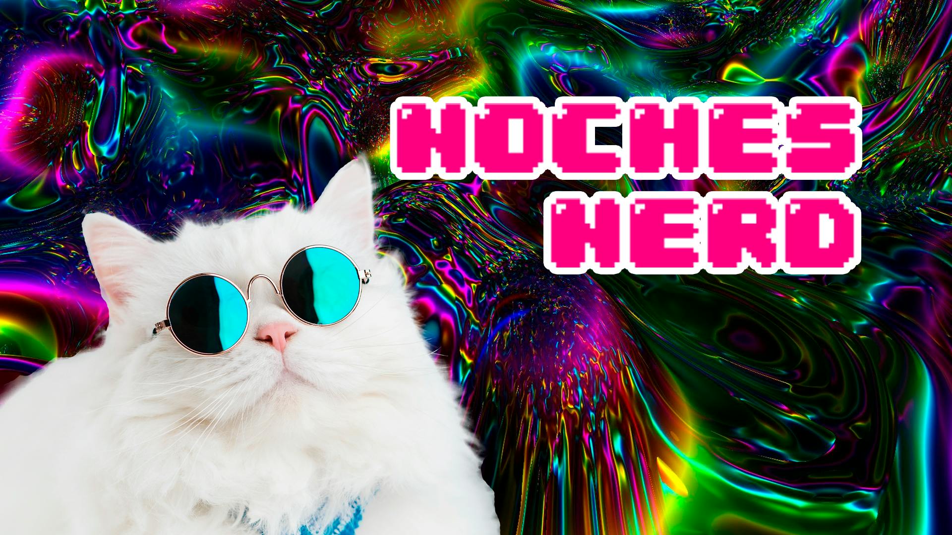 Noches nerd