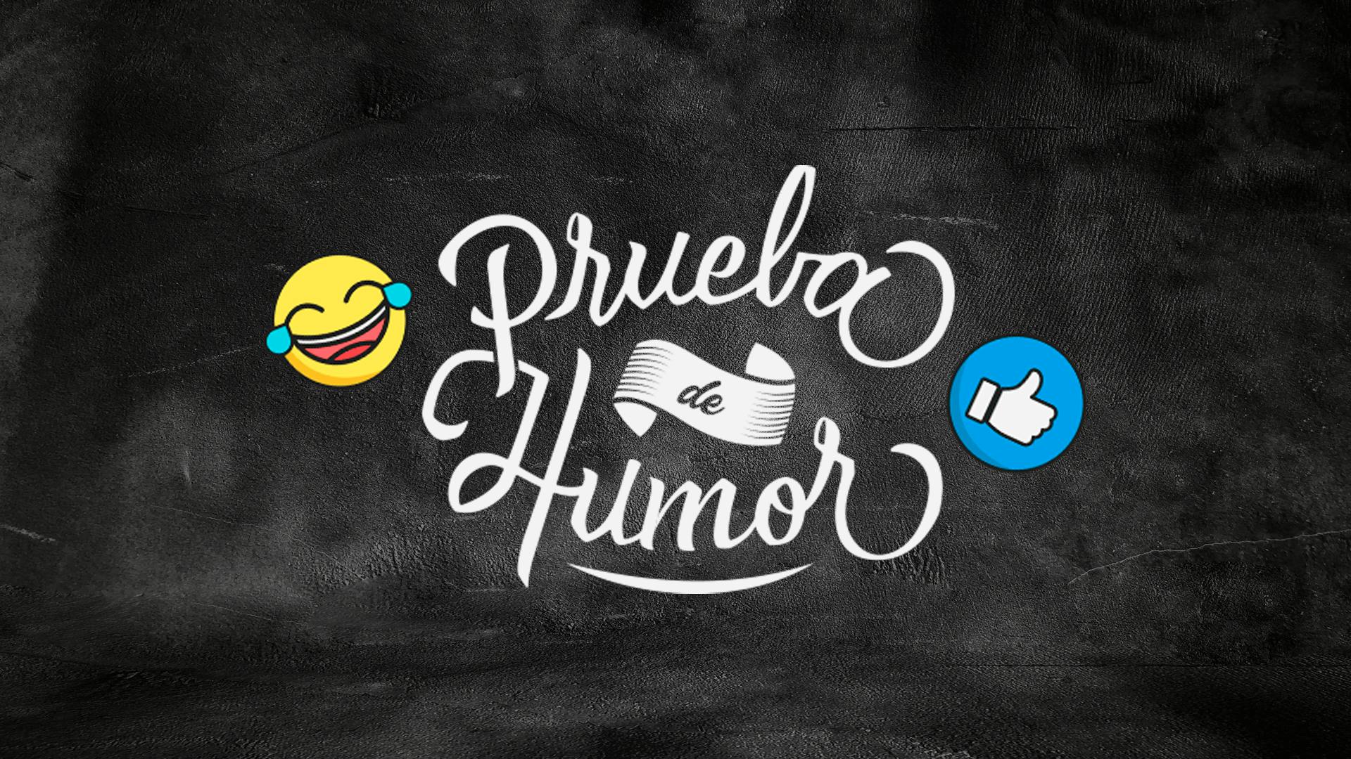Prueba de humor