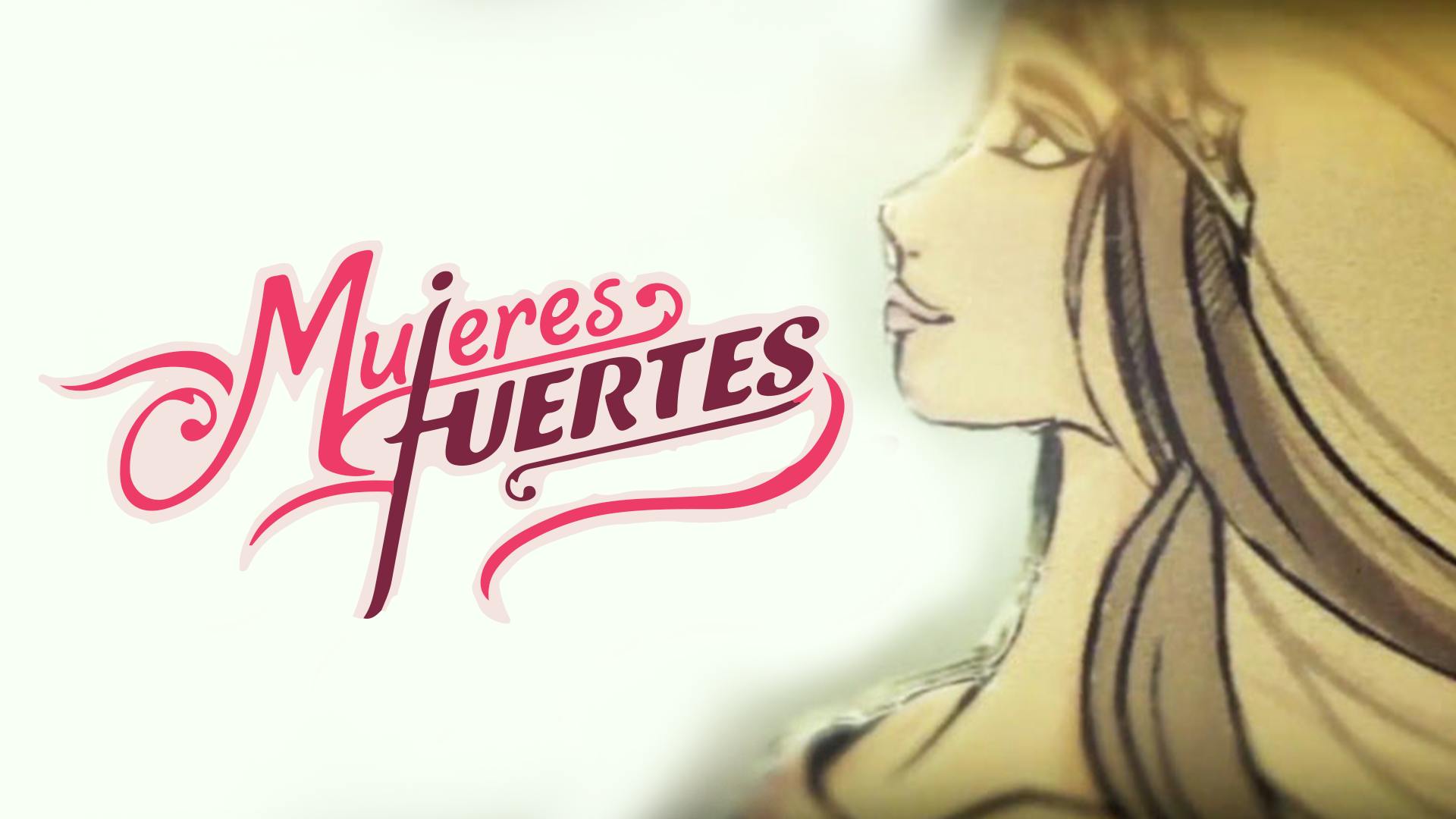 Mujeres fuertes (2013)