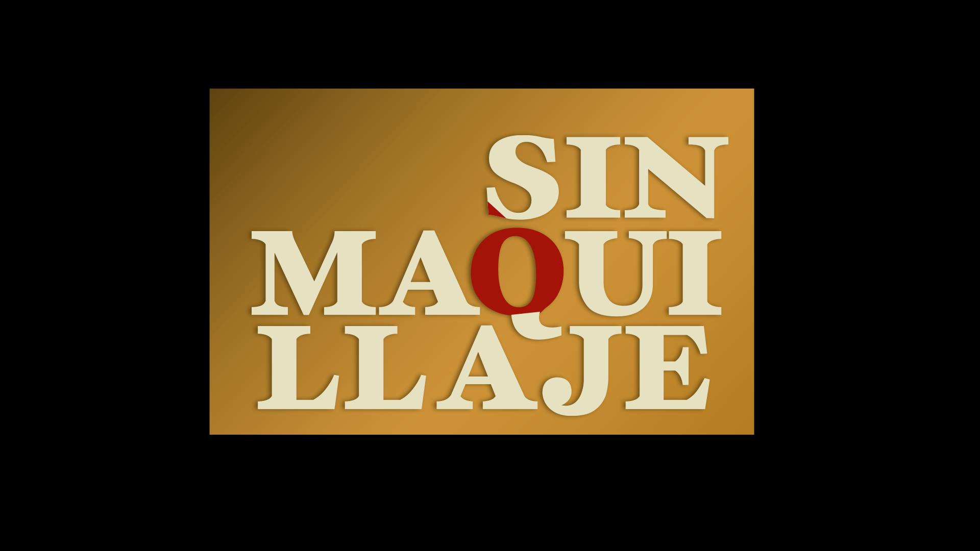 Sin maquillaje