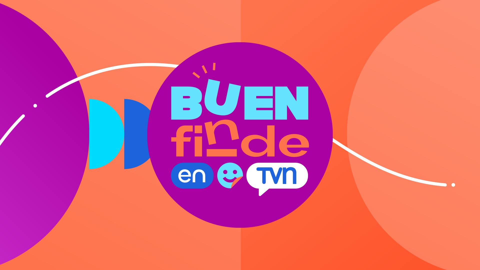 Buen finde en TVN
