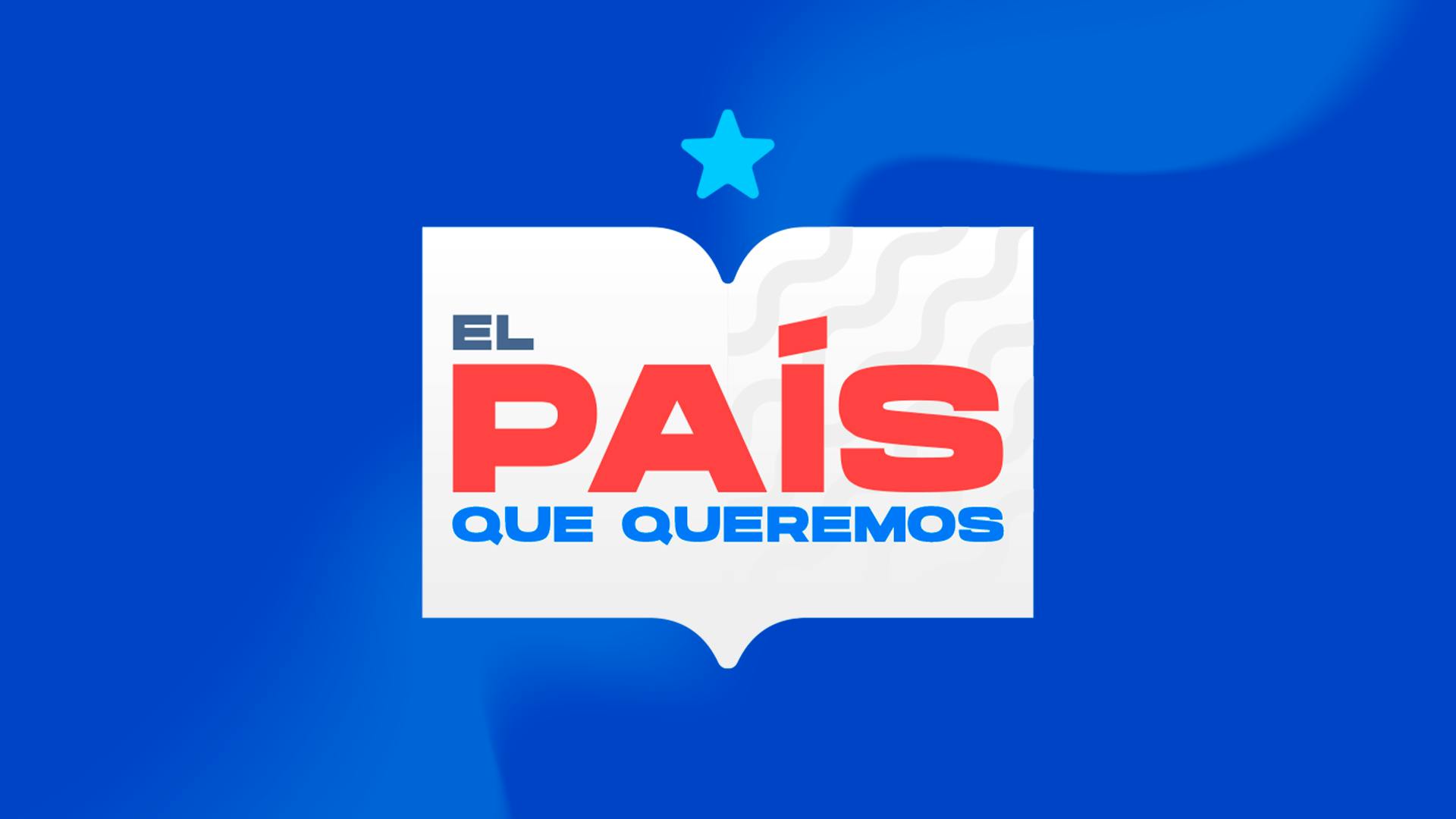 El país que queremos