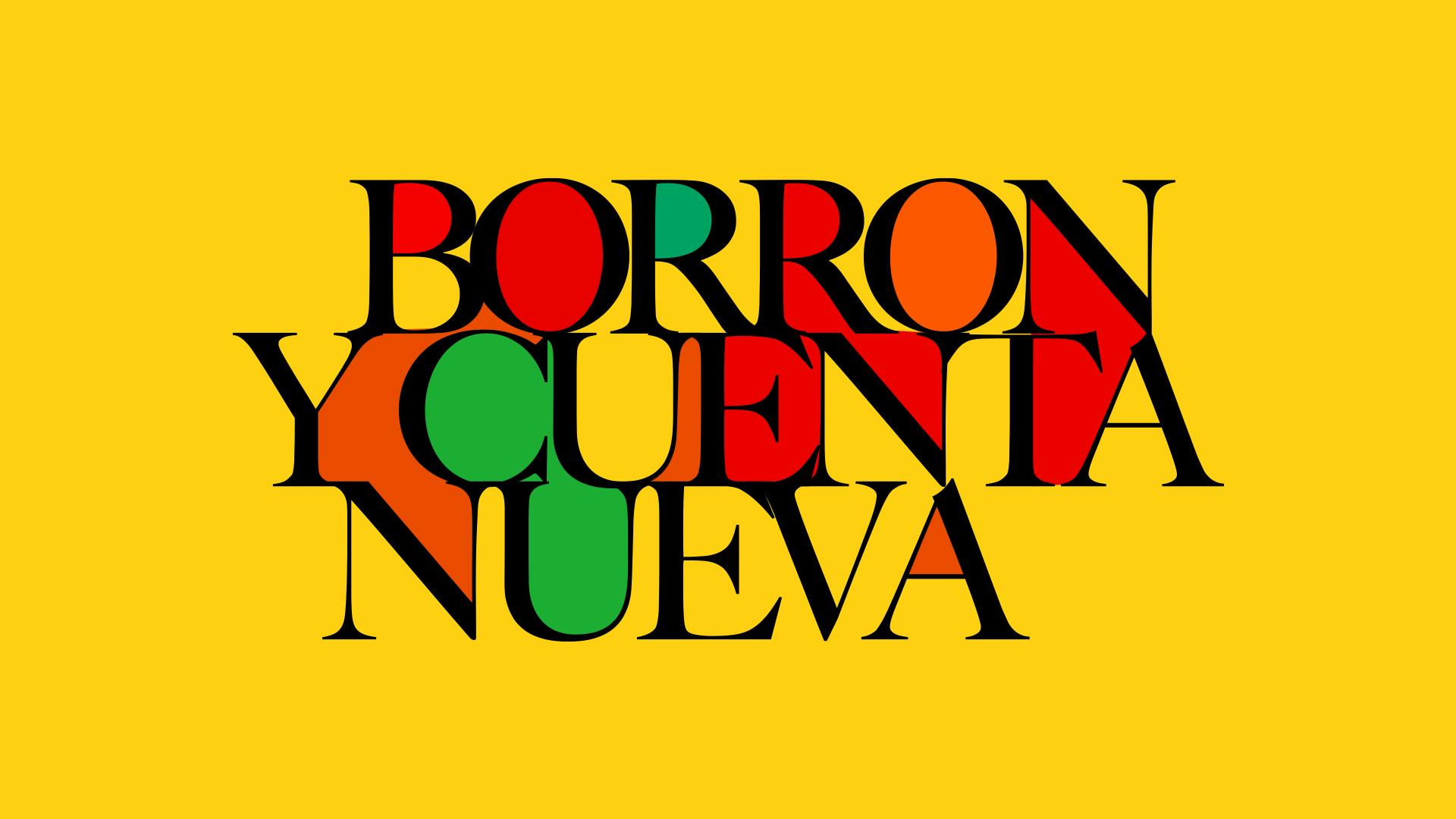 Borrón y cuenta nueva