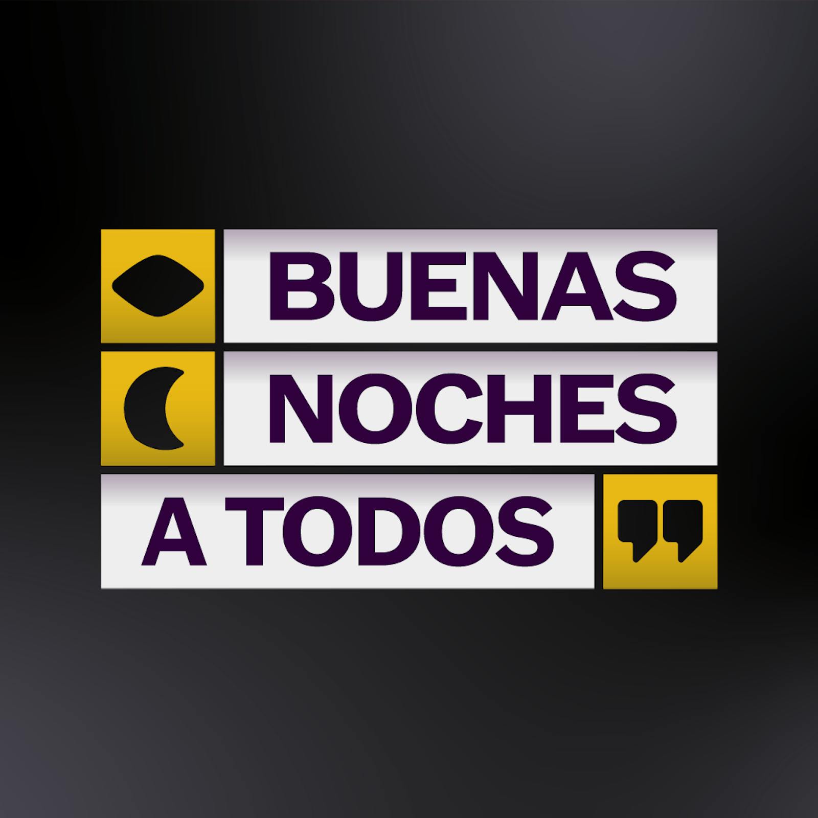 Buenas noches a todos - Podcast