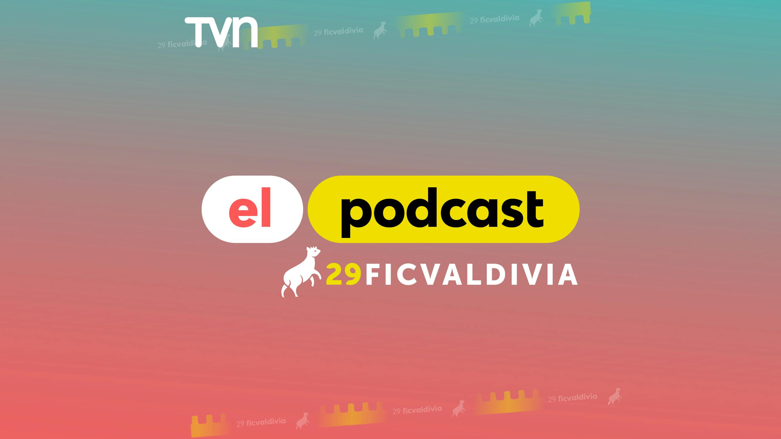 Festival Internacional de Cine de Valdivia | Podcast