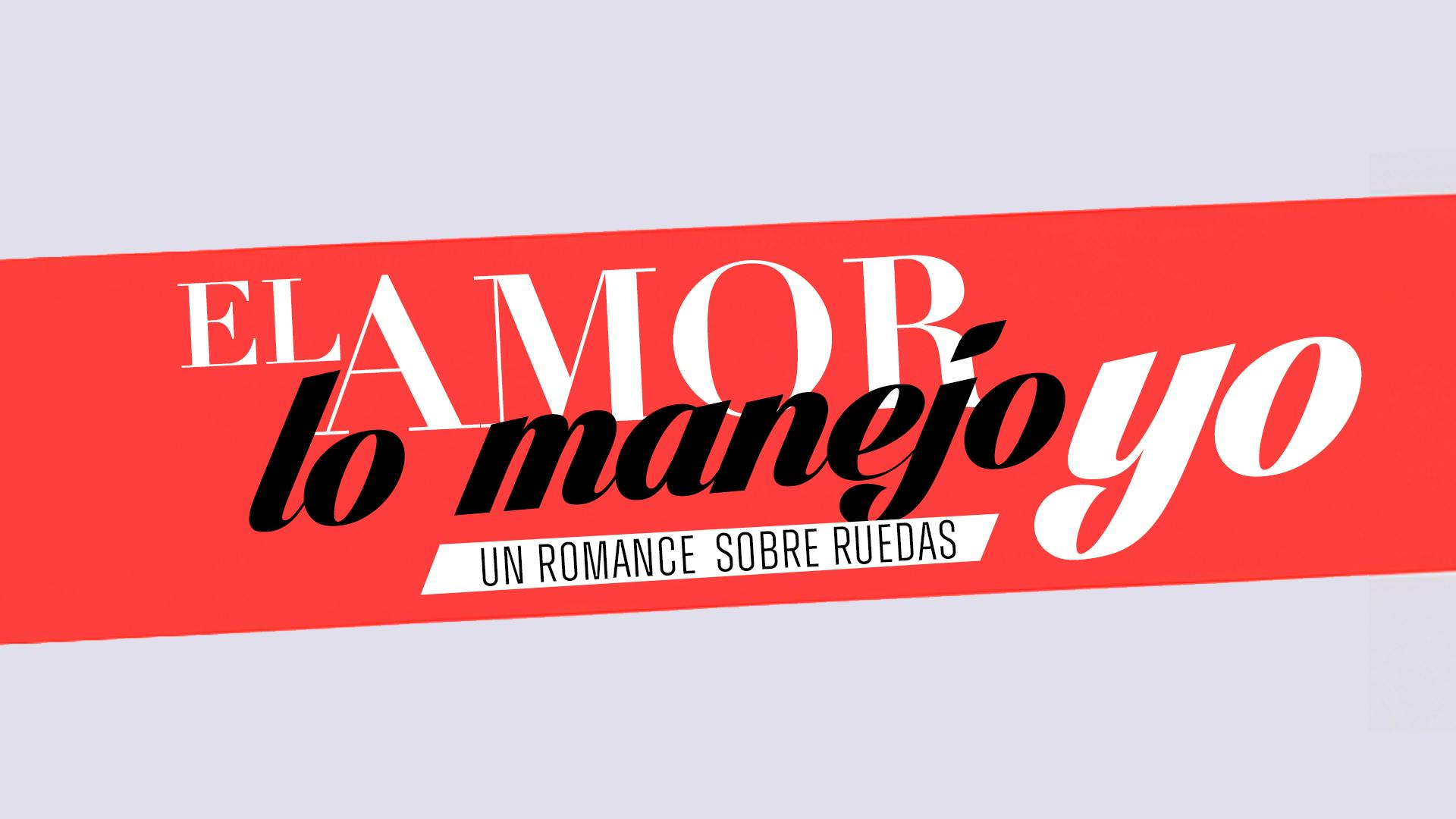 El amor lo manejo yo