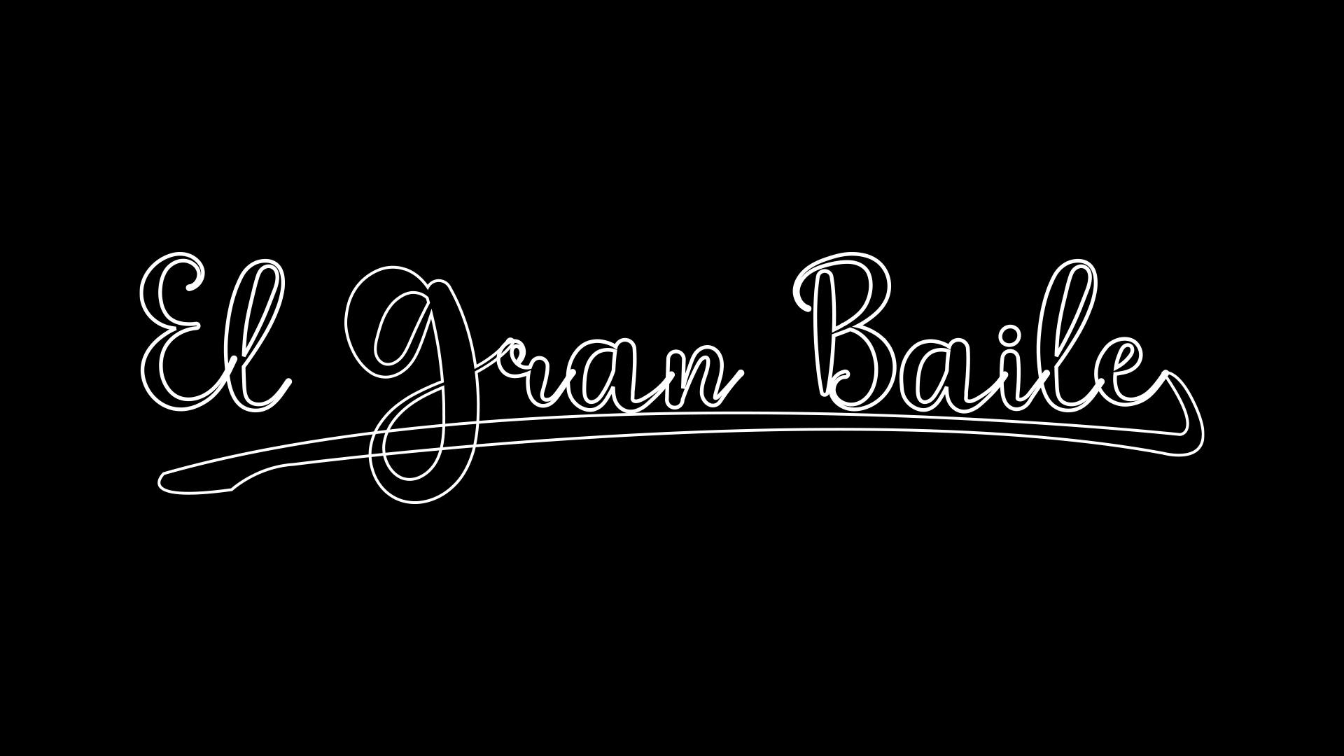 El Gran Baile