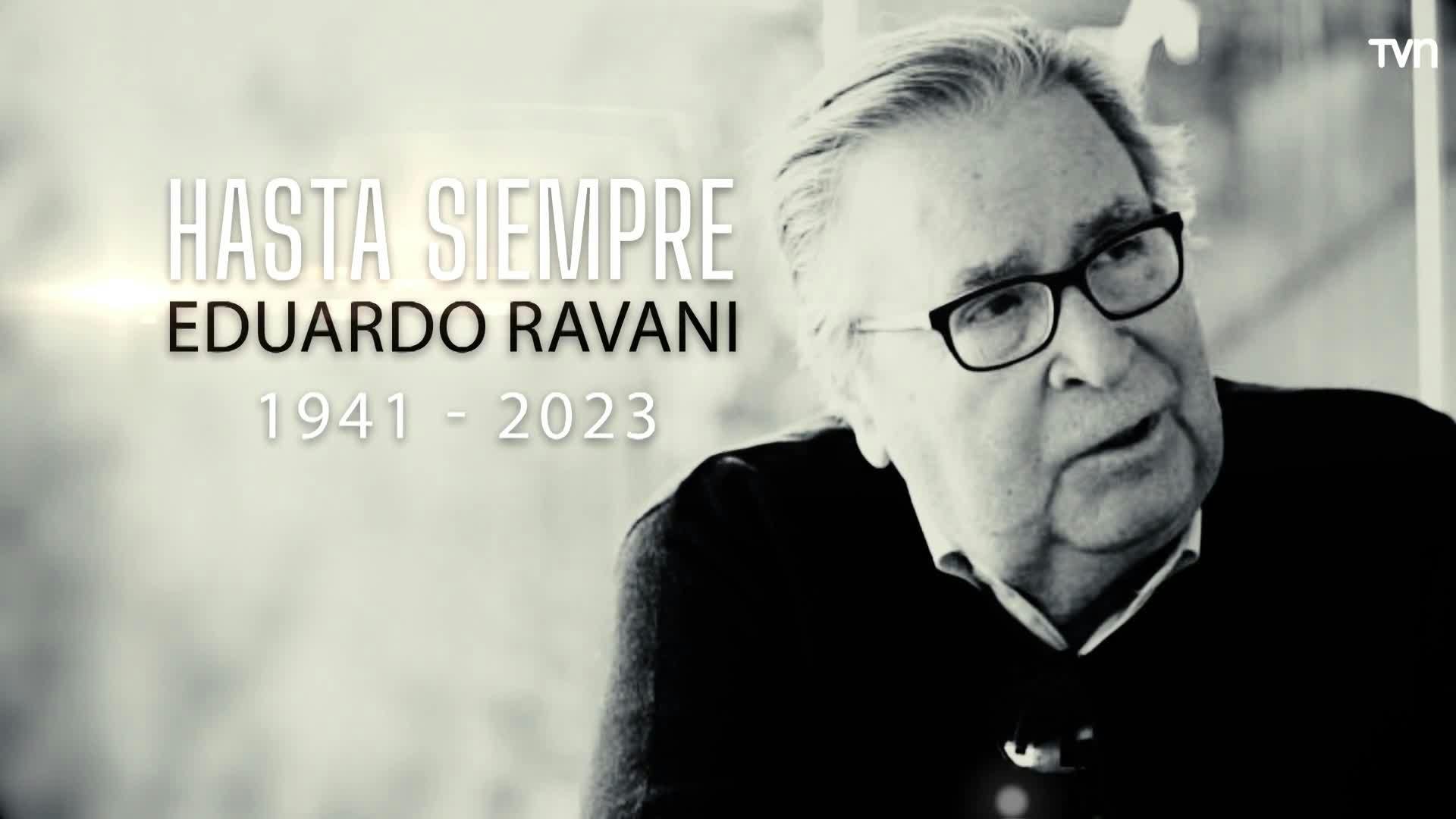 Hasta siempre Eduardo Ravani | 1941 - 2023