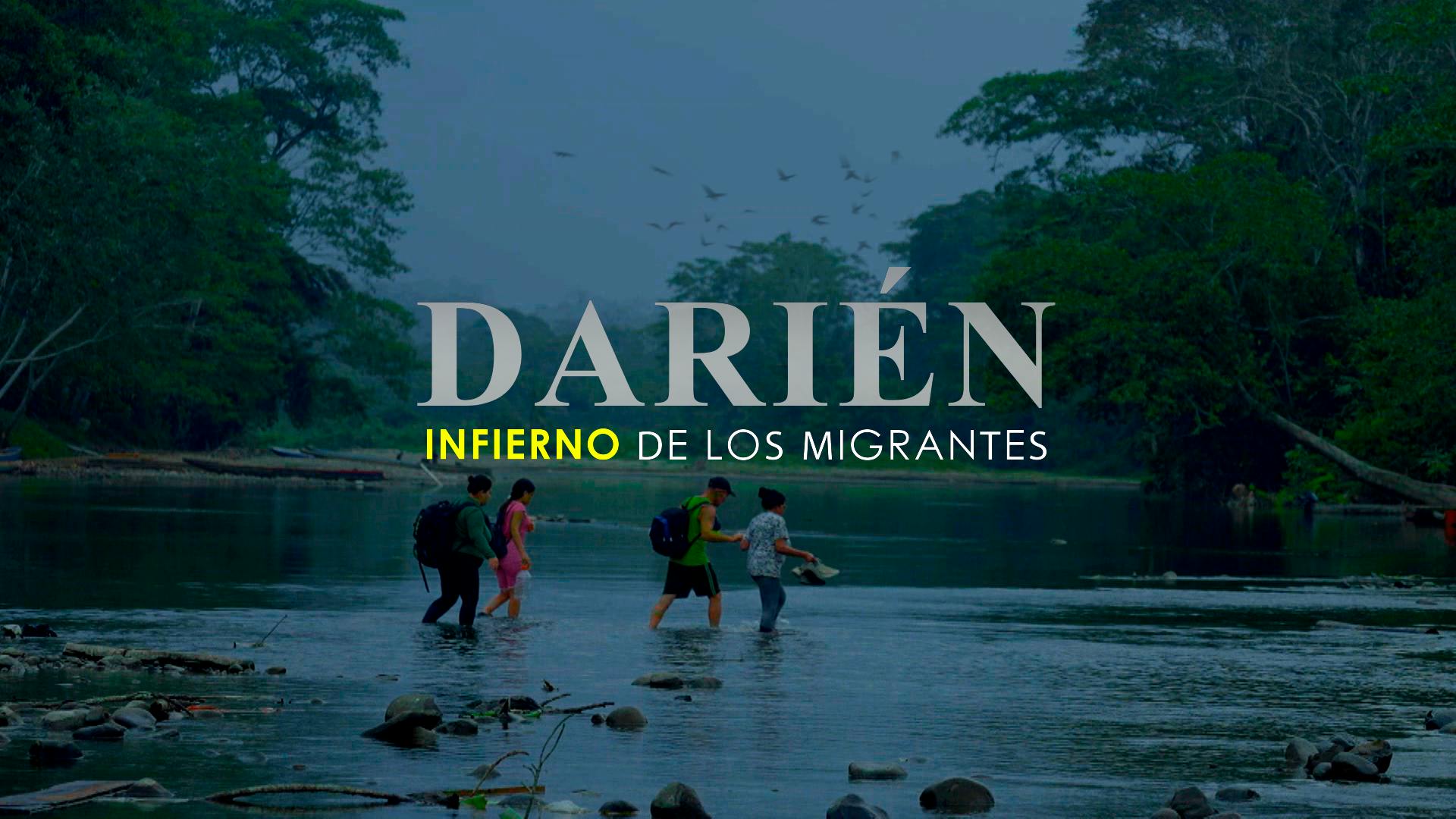 Darién, el infierno de los migrantes