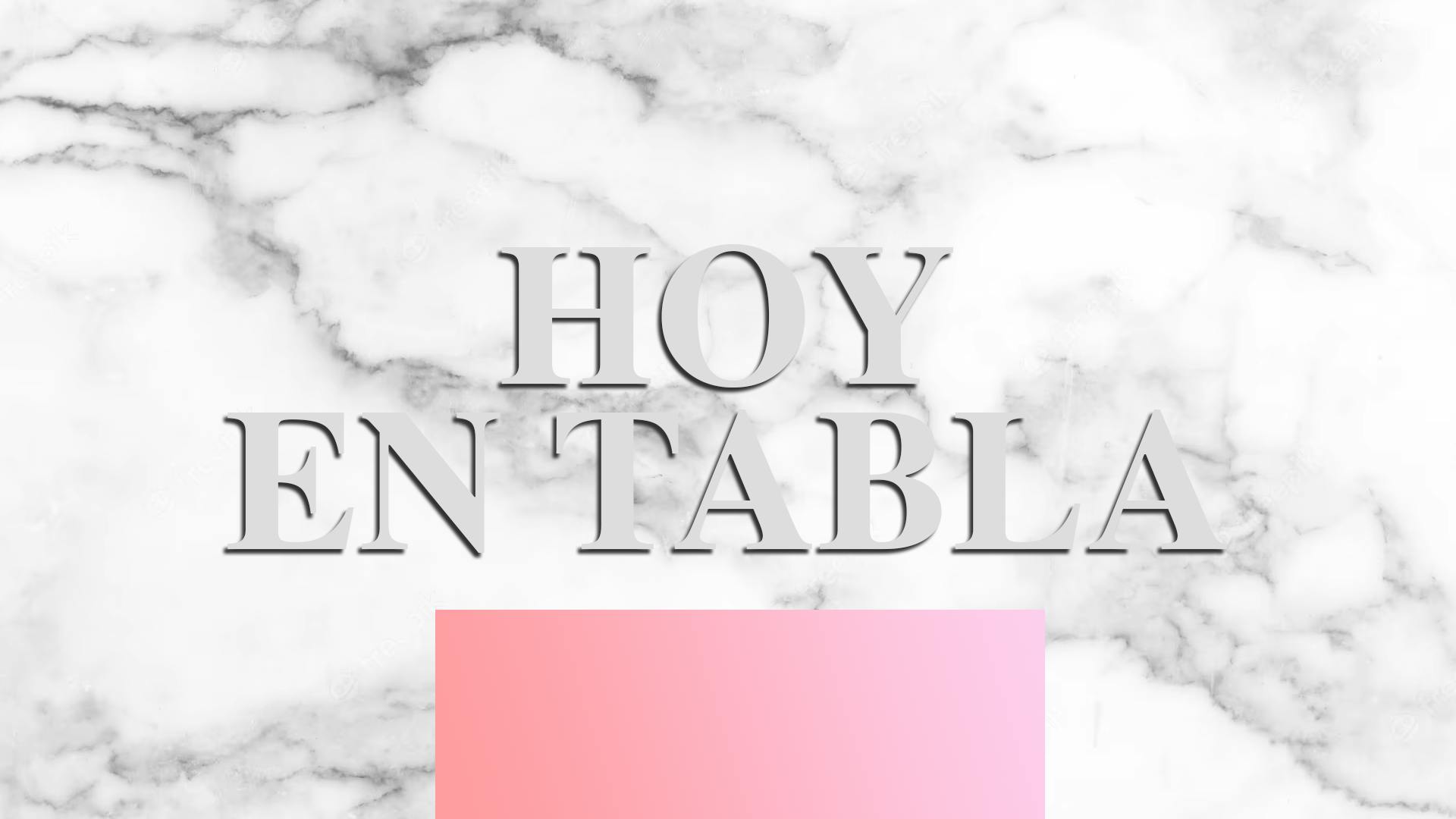 Hoy en tabla