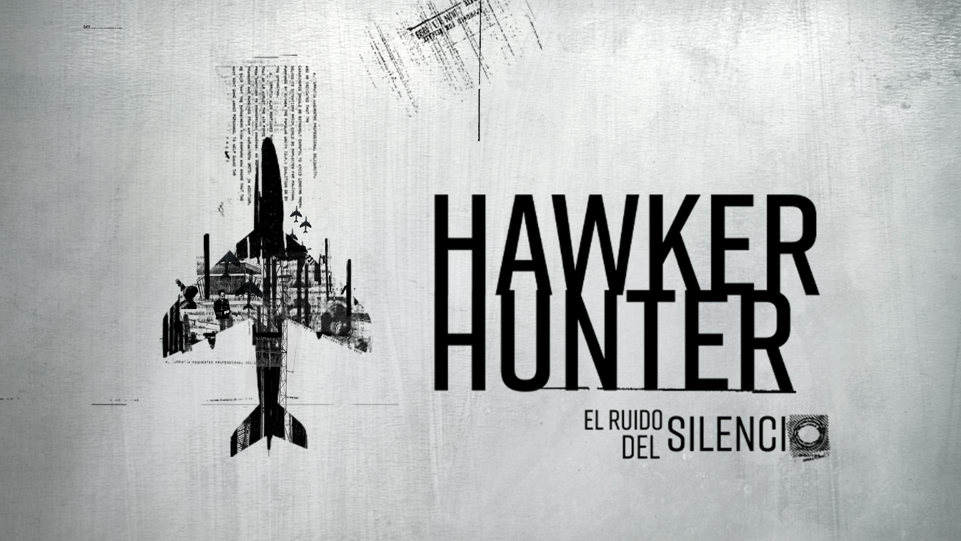 Hawker Hunter. El ruido del silencio