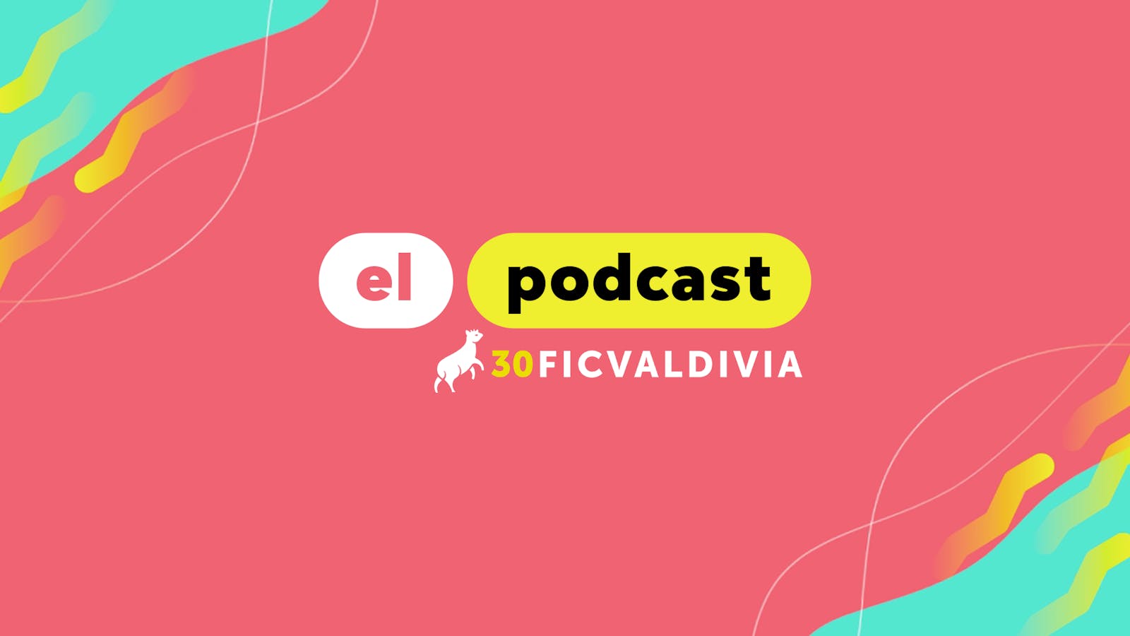 FICValdivia 30 años, el podcast