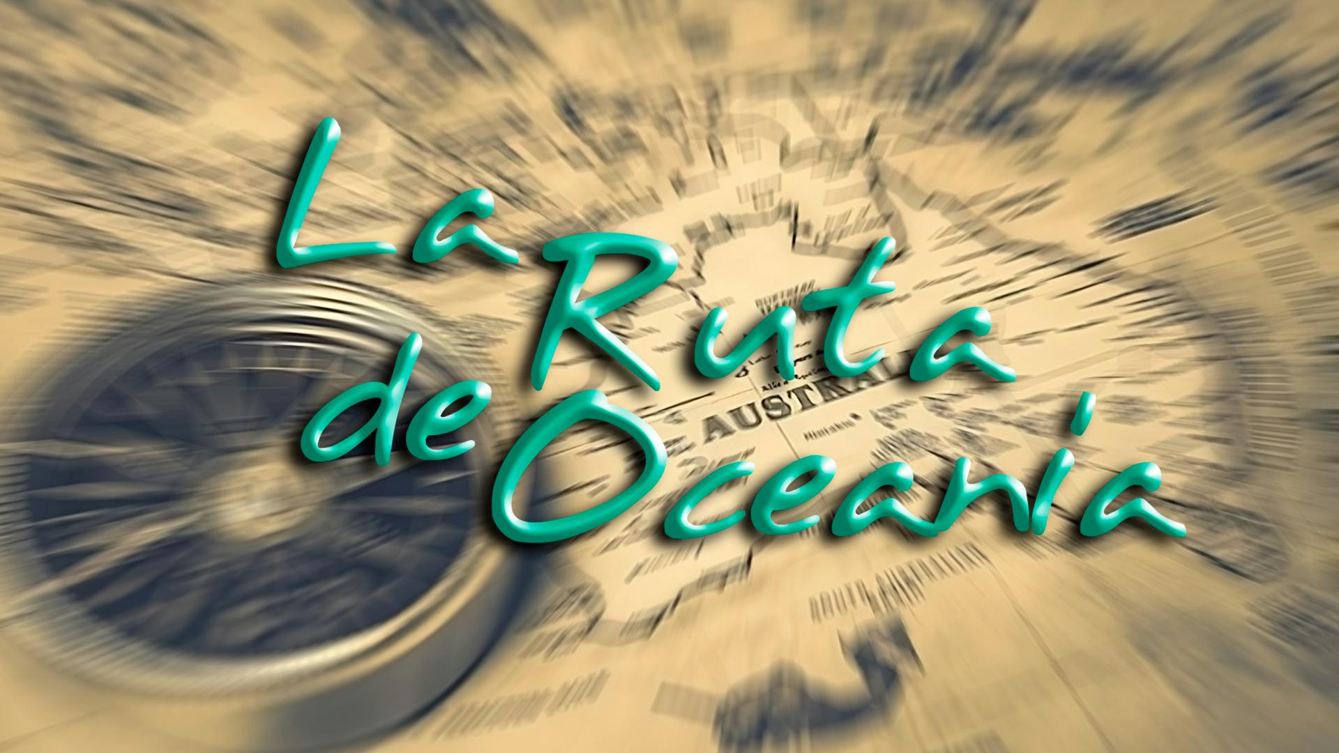 La ruta de Oceanía