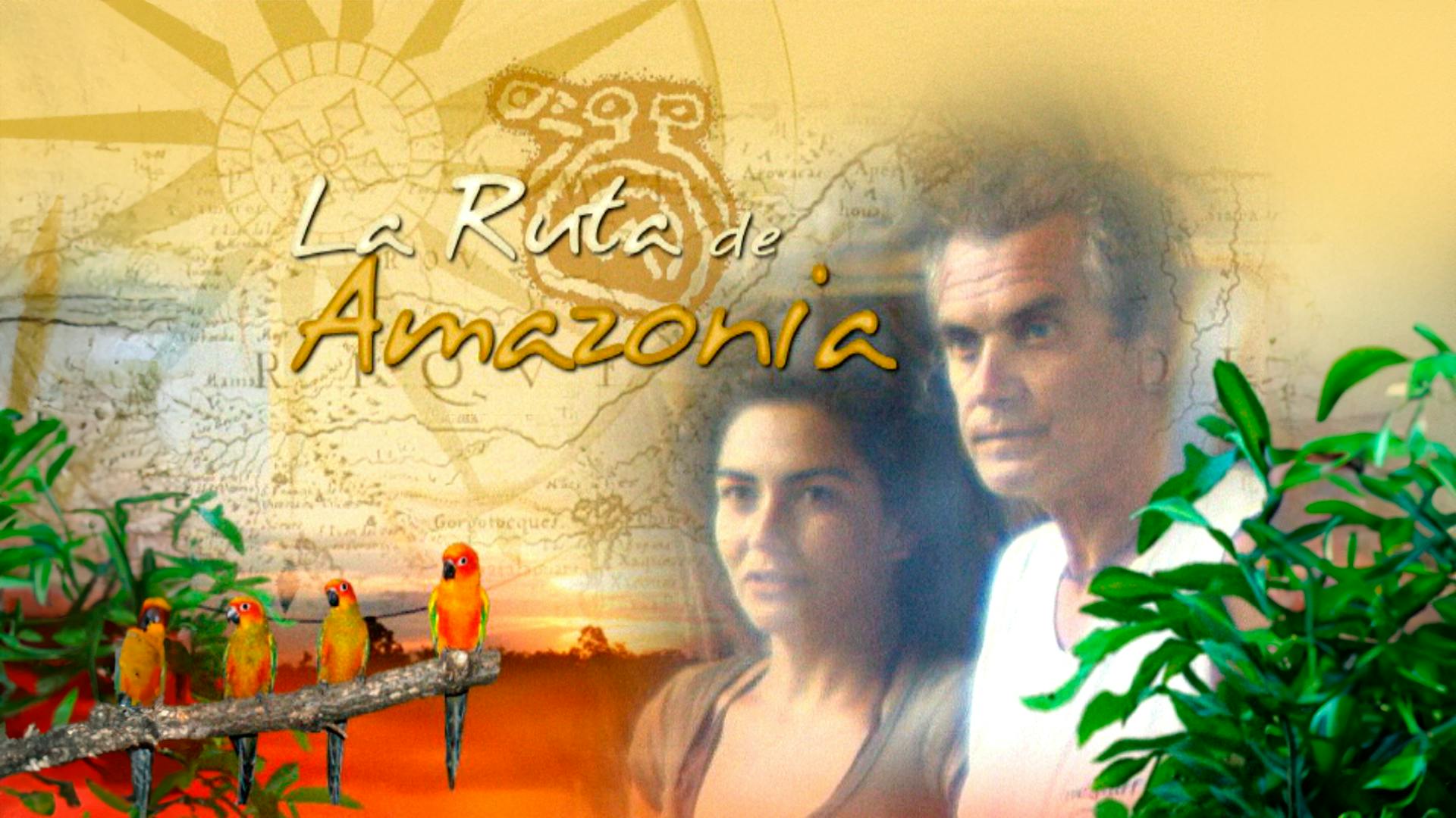 La Ruta de Amazonia