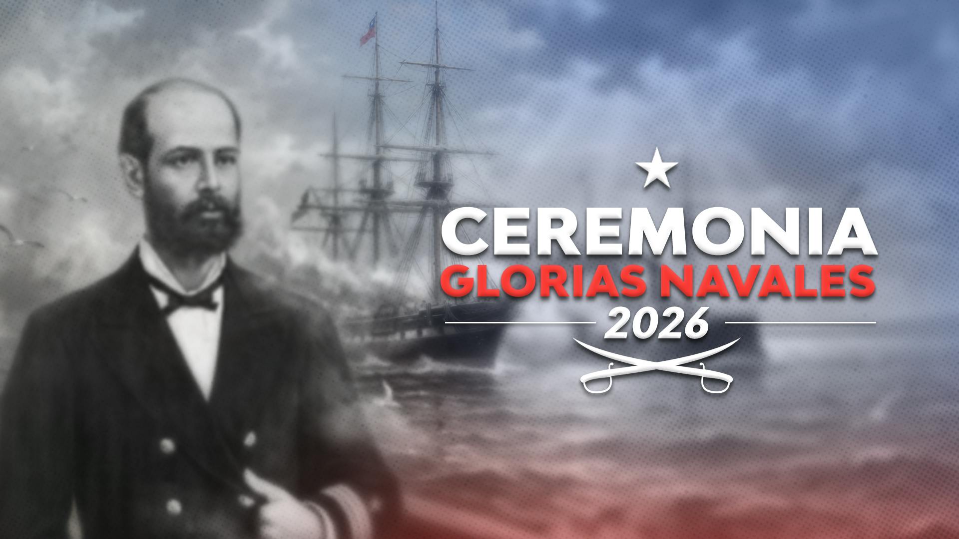 Ceremonia Glorias Navales - Chile 2026