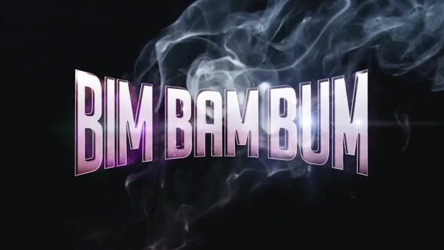 Bim Bam Bum