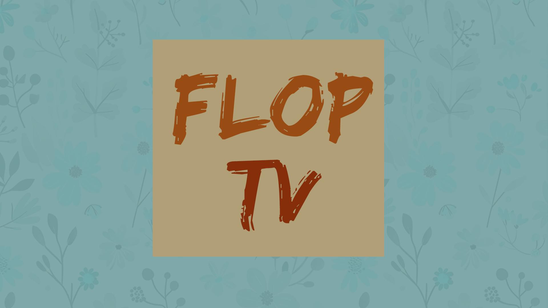 Flop TV
