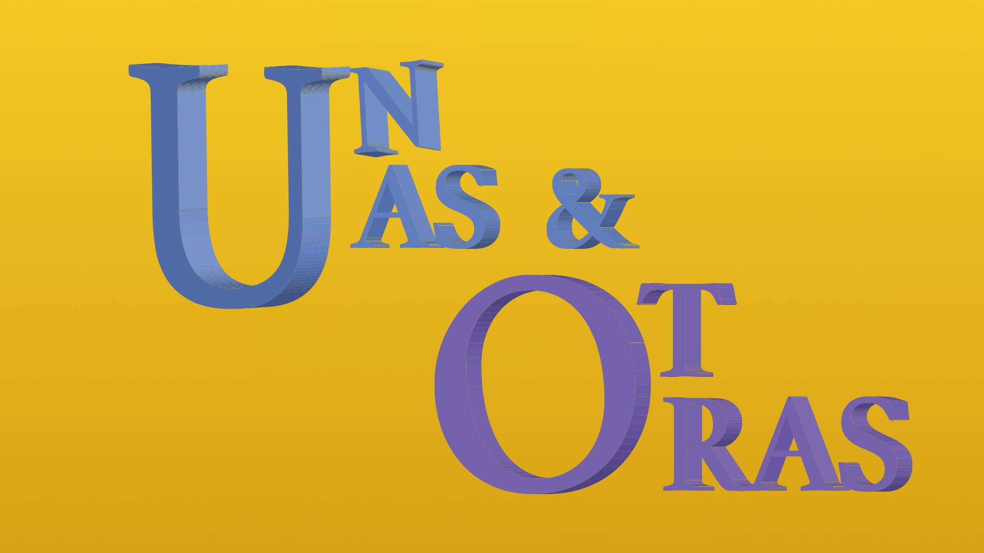 Unas y otras
