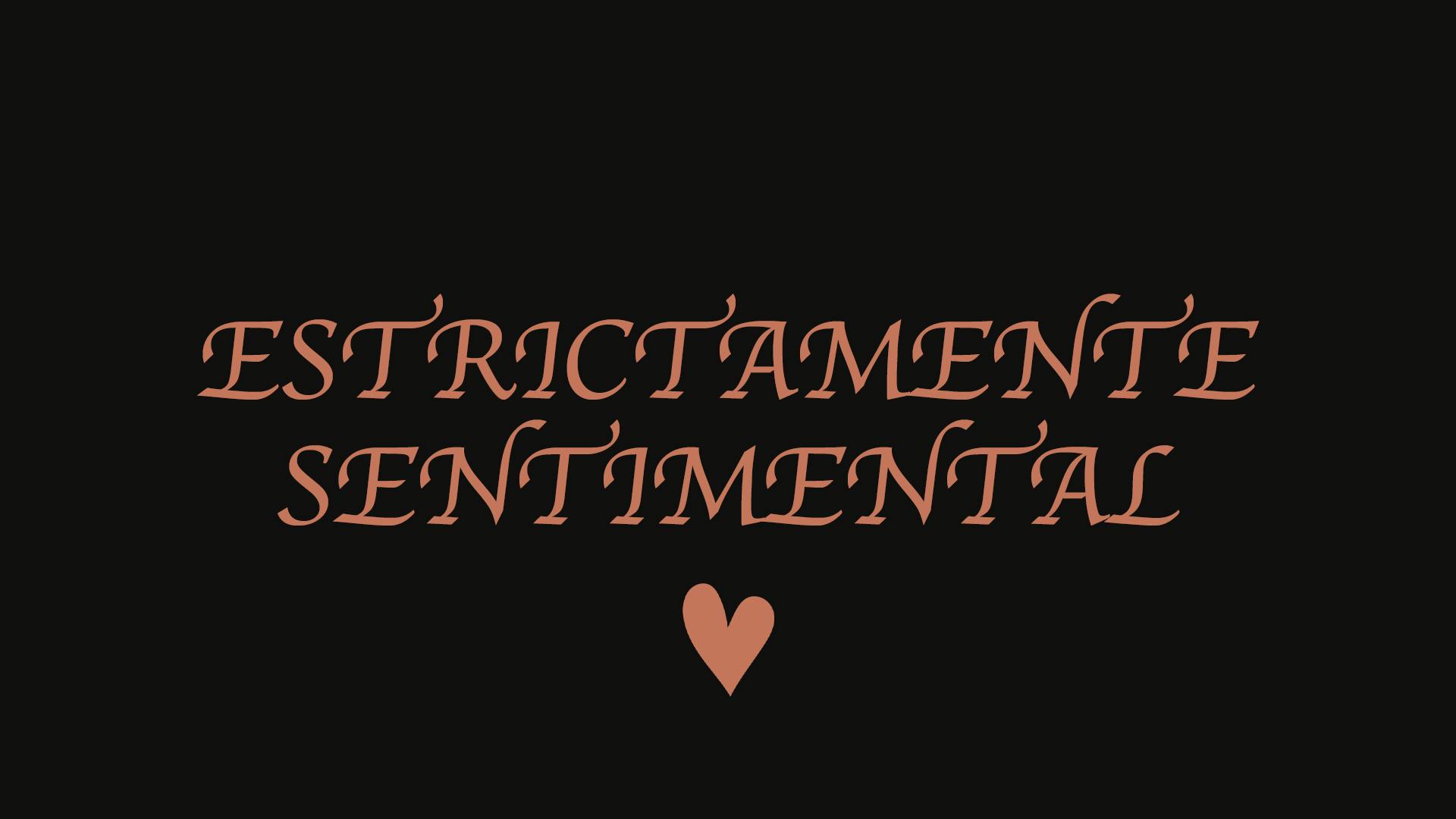 Estrictamente sentimental