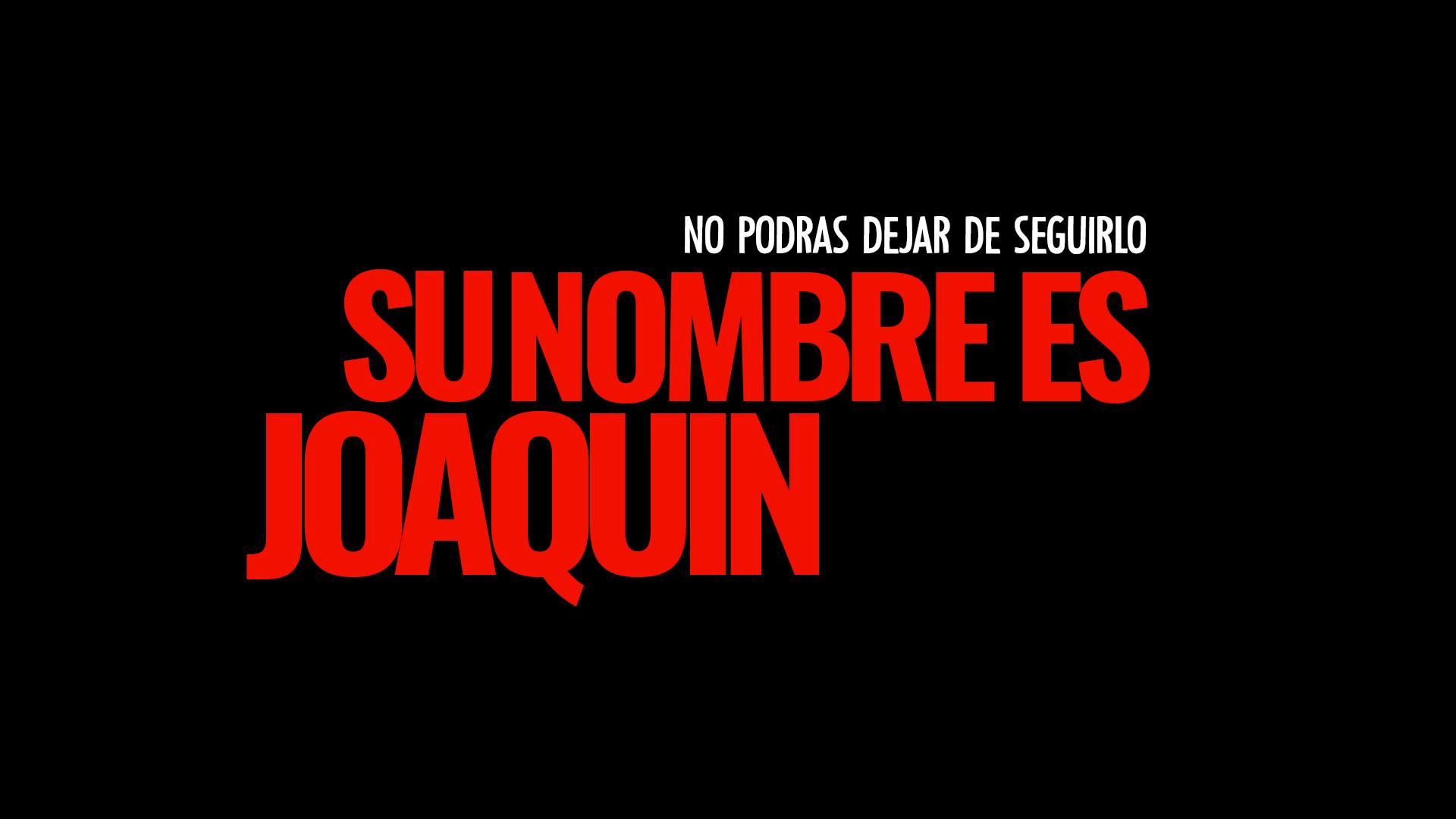 Su nombre es Joaquín