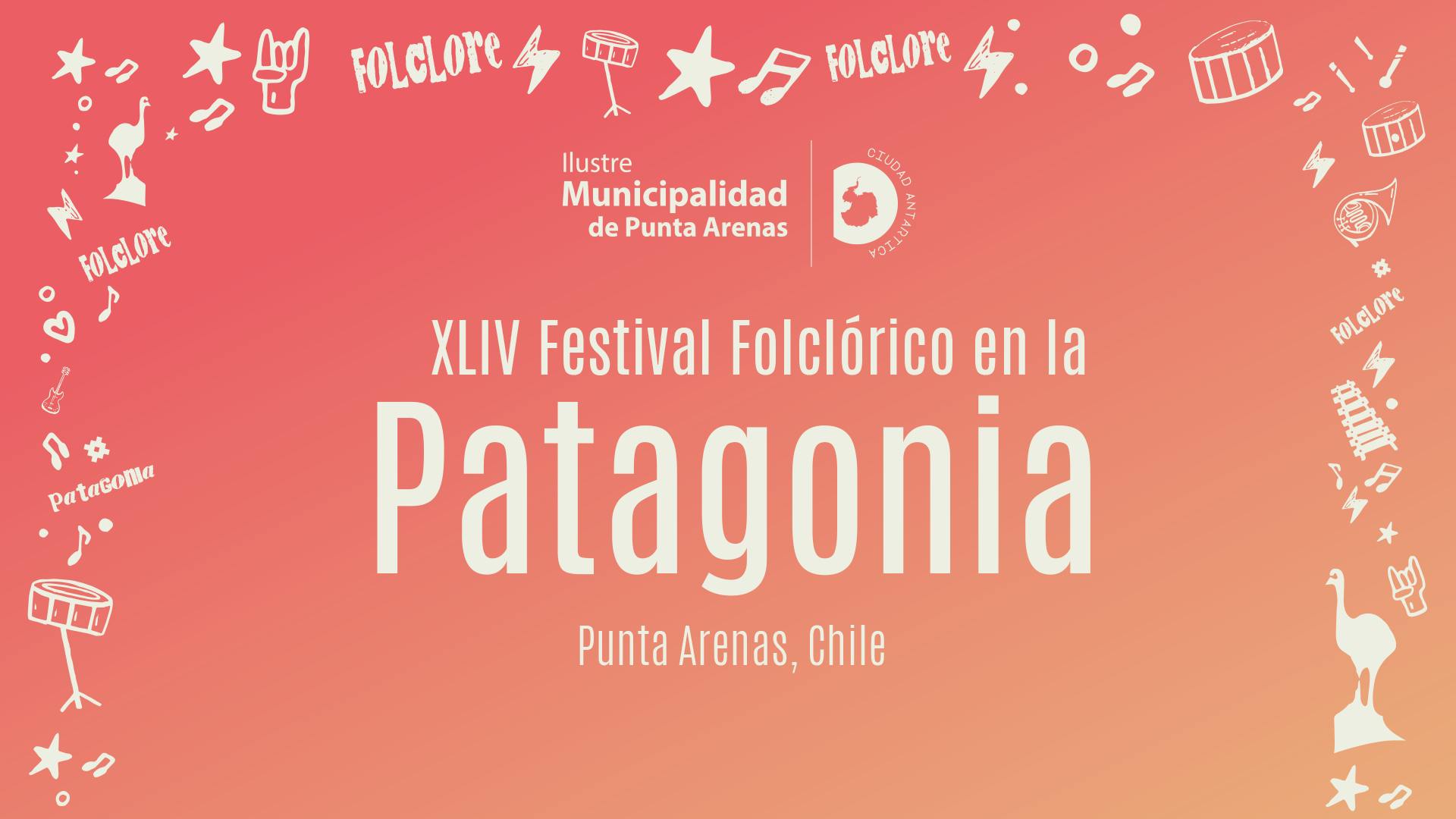 XLIV Festival Folclórico en la Patagonia - Punta Arenas 2025
