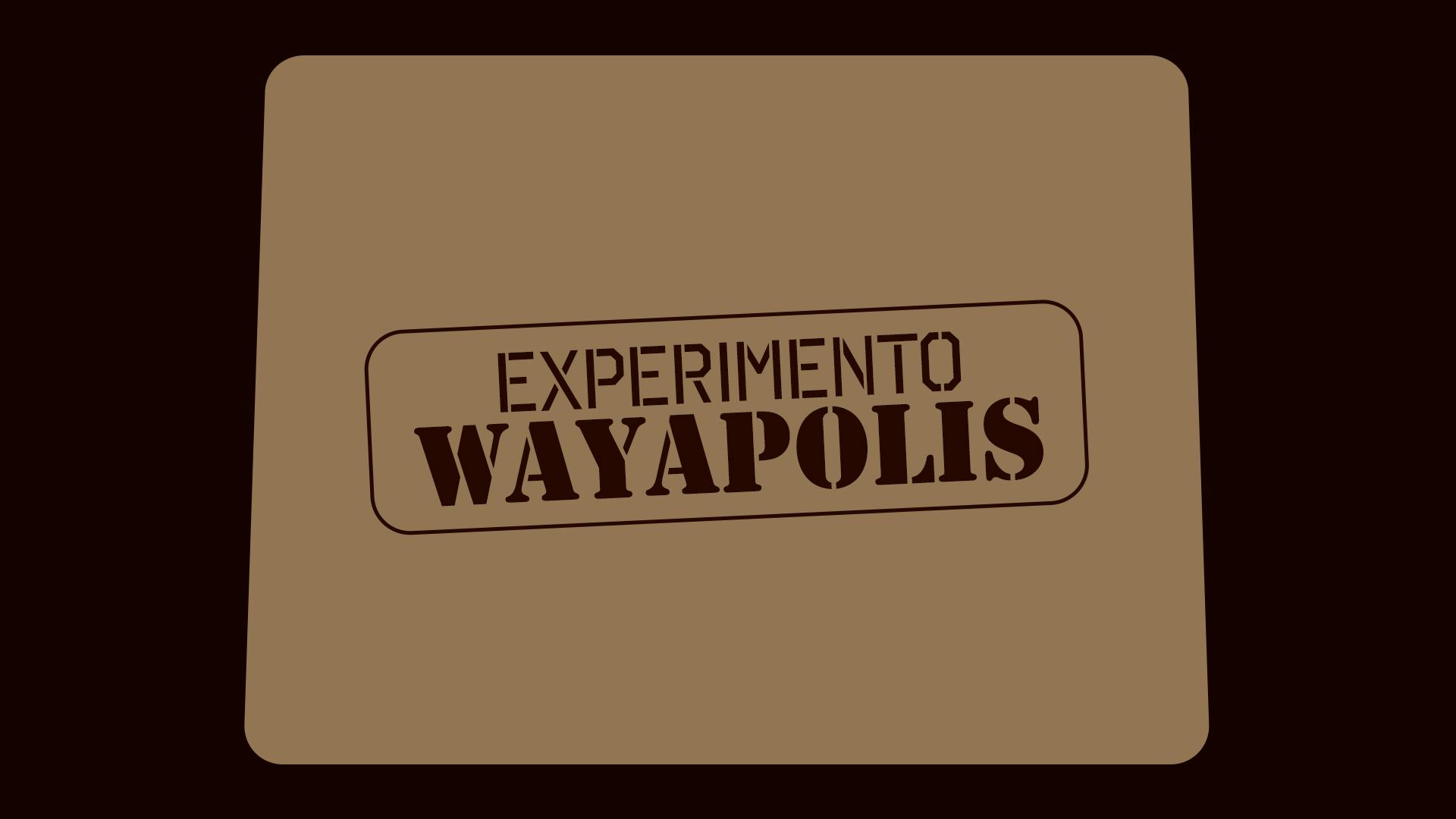 Experimento Wayapolis