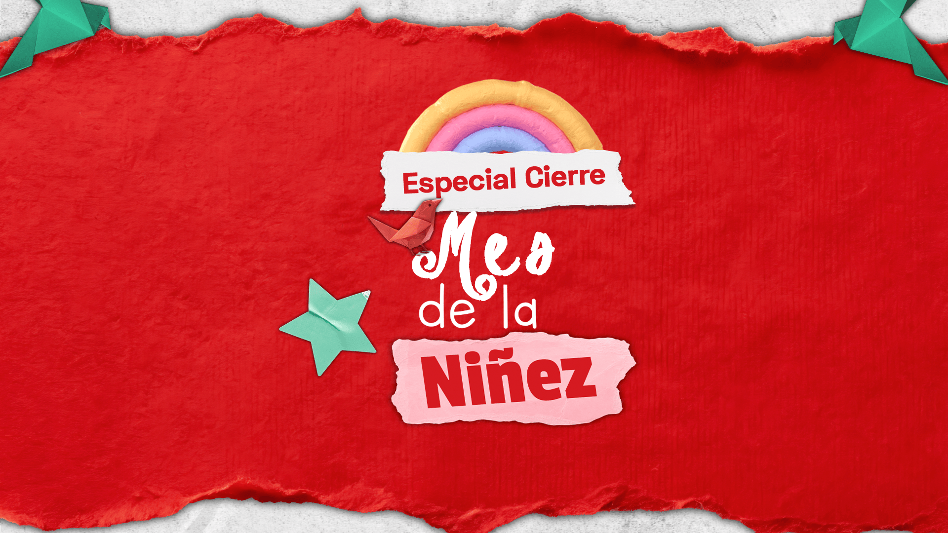 Especial: Mes de la Niñez