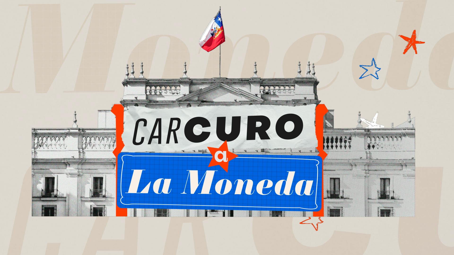 Car-Curo a La Moneda