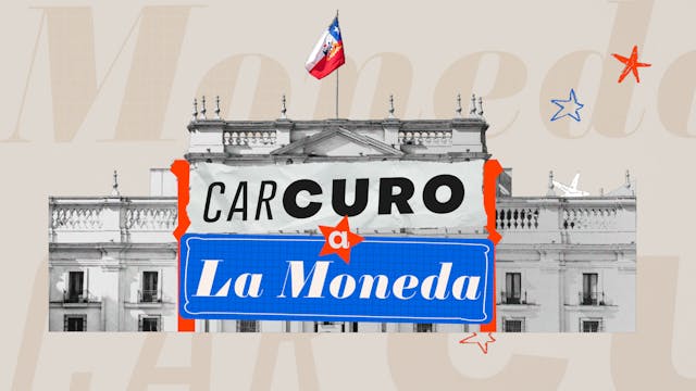 Car-Curo a La Moneda
