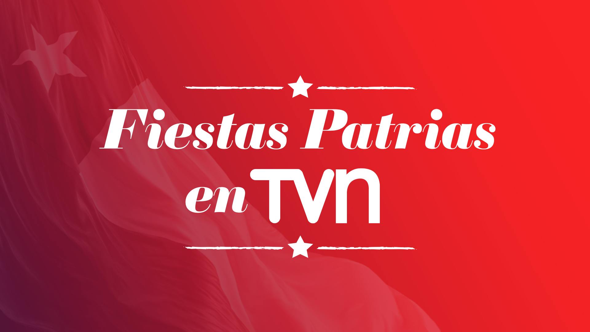 Fiestas Patrias en TVN - 2025
