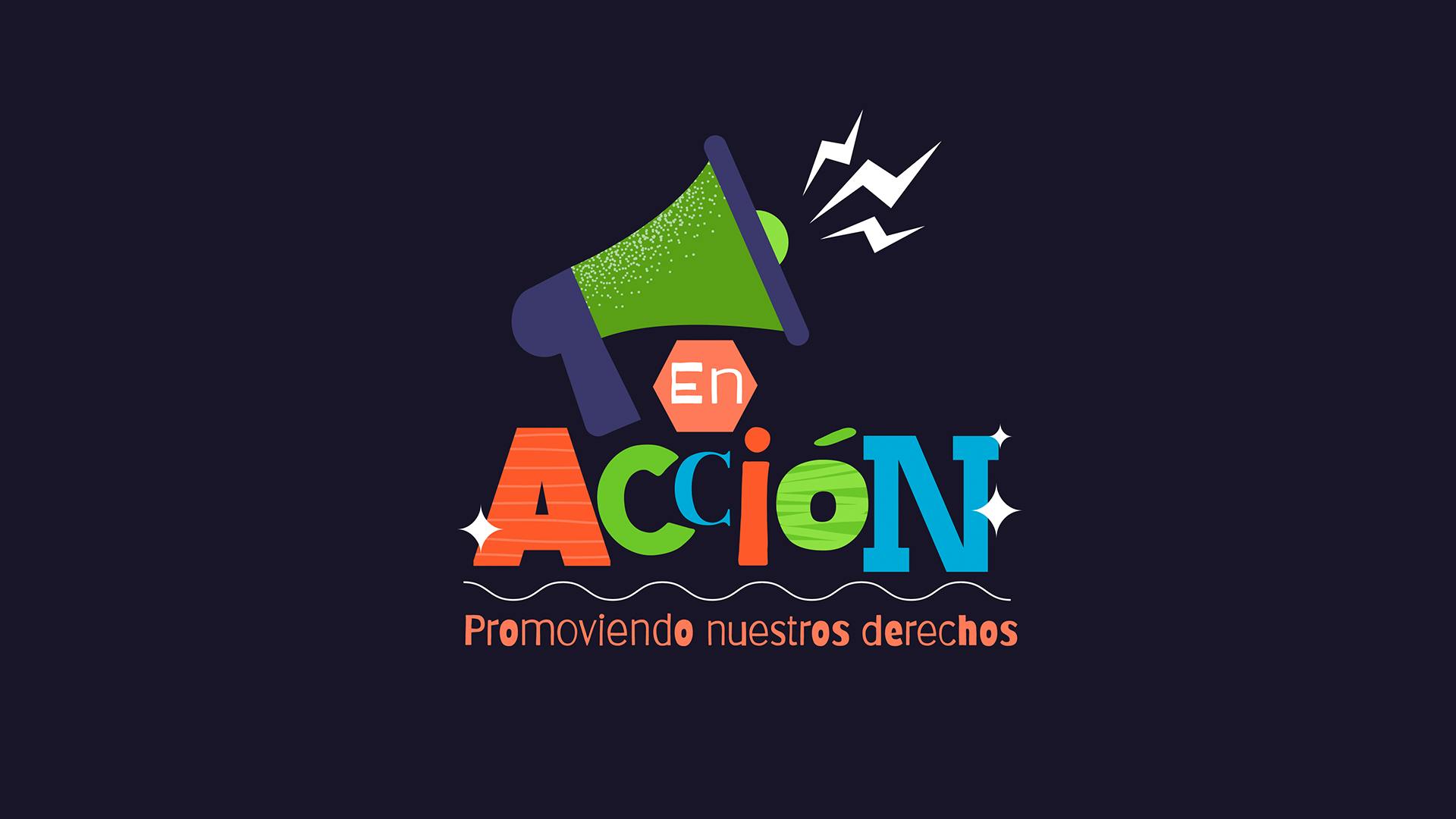 En Acción promoviendo nuestros derechos