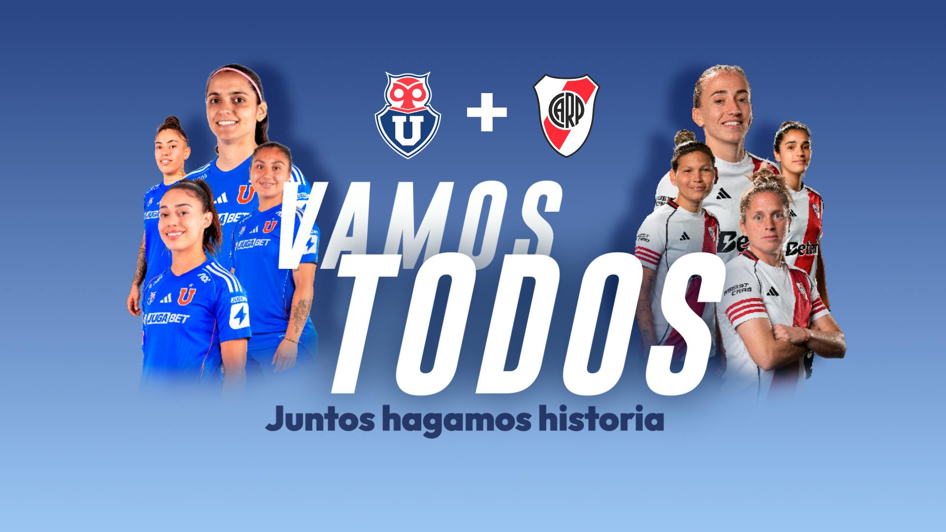 U. de Chile vs. River Plate | Vamos Todos