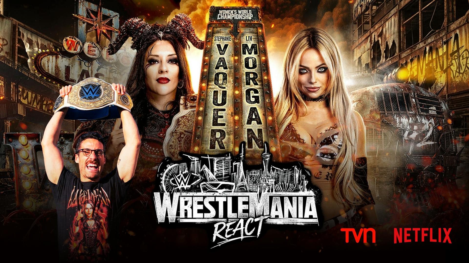 Wrestlemania 42 react con Ignacio Socías y TVN