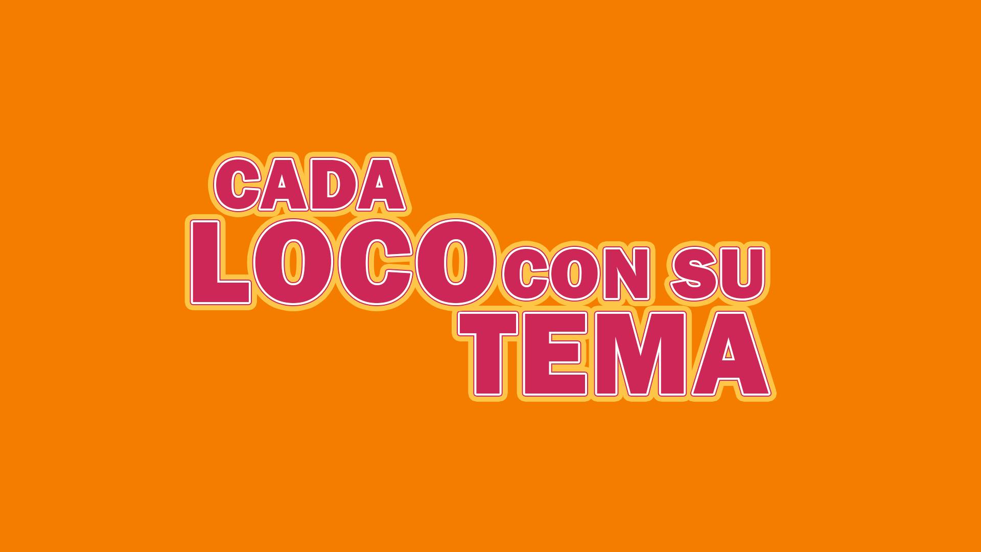 Cada loco con su tema