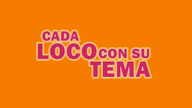 Cada loco con su tema