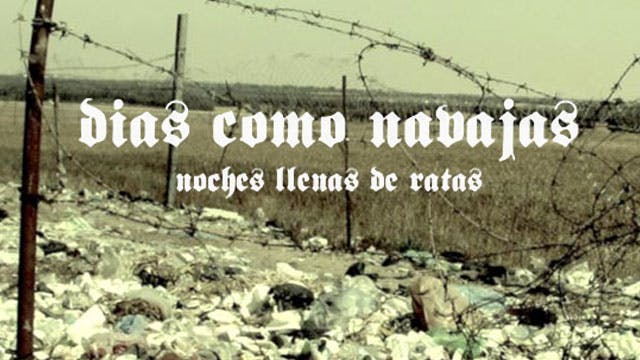 Días como navajas