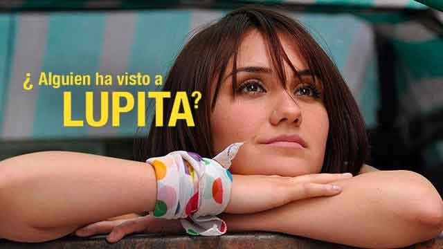 ¿Alguien ha visto a Lupita?