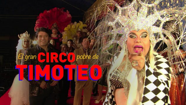 El gran circo pobre de Timoteo