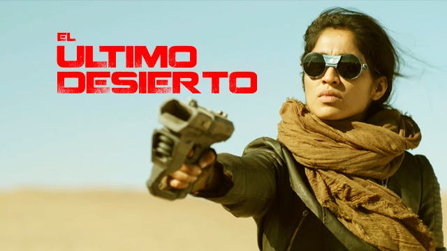 El último desierto